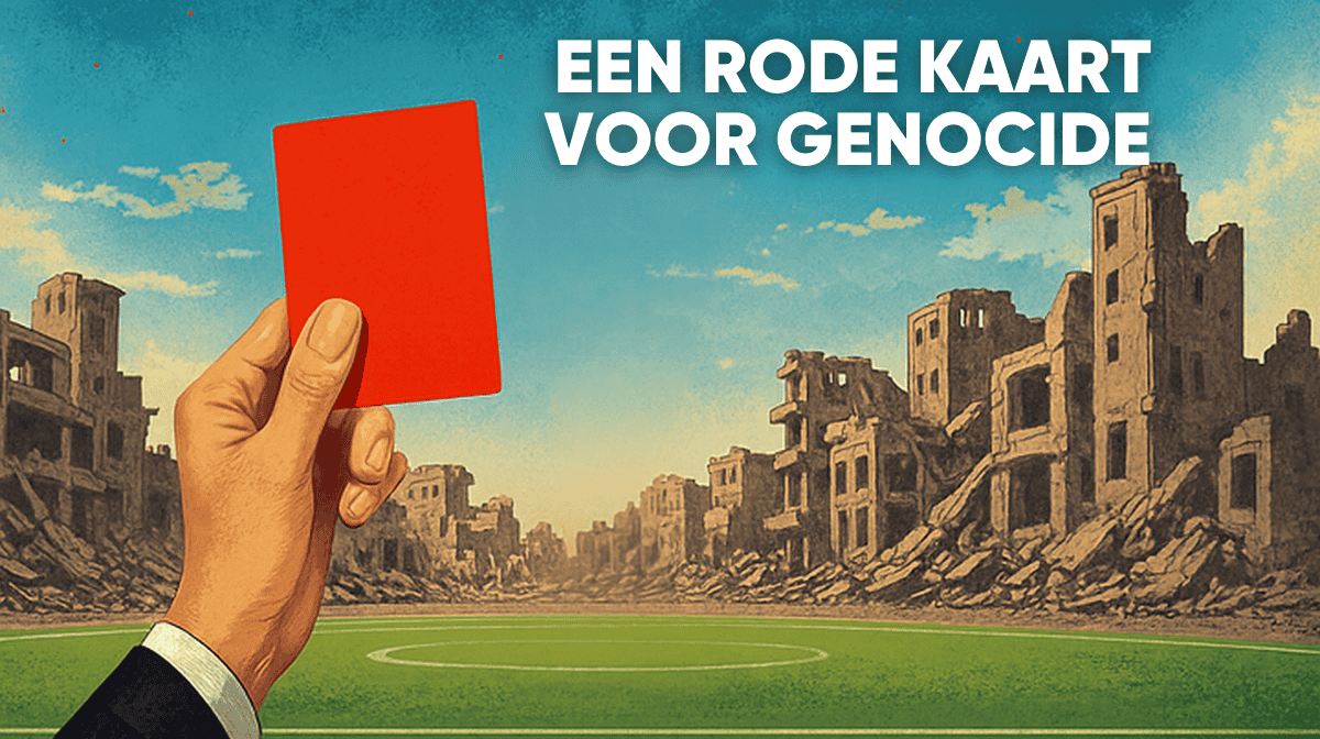 Een rode kaart voor oorlogsmisdaden: gooi Israël uit het WK voetbal 2026